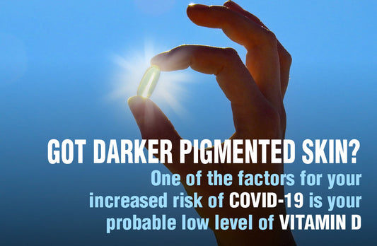 <b>Link Between Vitamin D, COVID-19 and Skin Pigmentation</b>