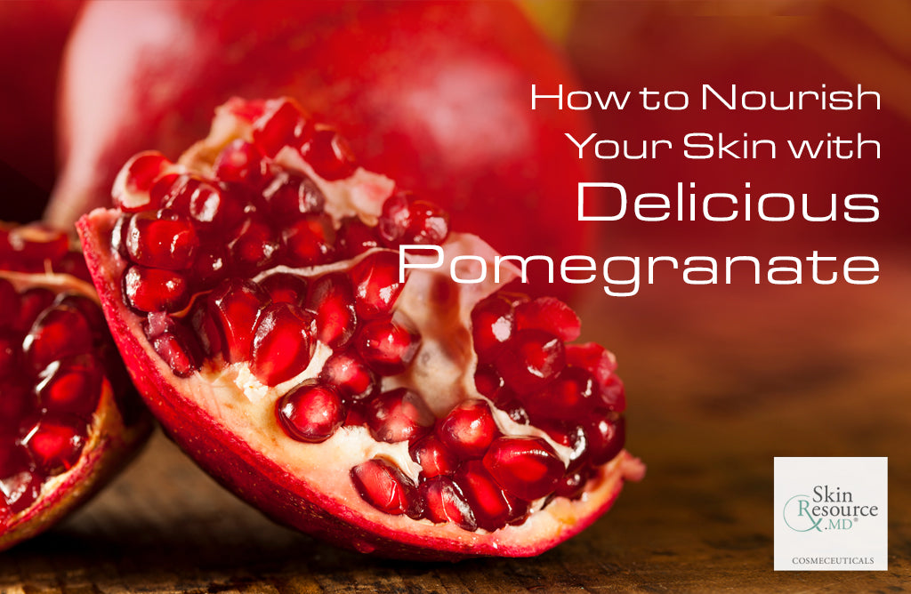 How to Nourish Your Skin with Delicious Pomegranate